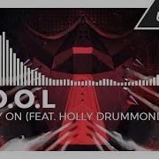 Carry On Feat Holly Drummond Original Mix