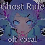 Ghost Rule Hatsune Miku Instrumental