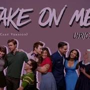 Glee Take On Me Lyrics