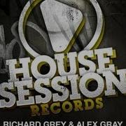 Richard Grey Good Times Alex Gray Remix