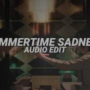 Summertime Sadness X I Wanna Be Yours Edit Audio