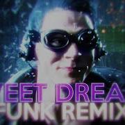 Sweet Dreams Meme Remix