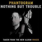 Phantogram Nothing But Trouble