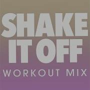 Shake It Off Power Music Workout