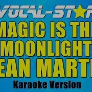 Magic In The Moonlight Dean Martin Karaoke