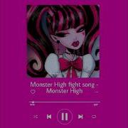Monster High Fight Song Slowed