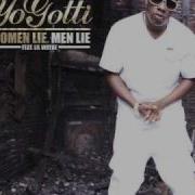 Yo Gotti Women Lie