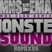 Djmns Vs E Max Monster Sound Djmns Club Remix