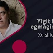 Йигит Бошин Эгмагин Худо