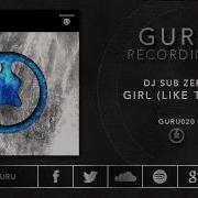 Girl Like That Dj Sub Zero