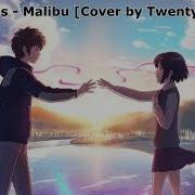 Nightcore Malibu Cover By Twenty One Two Miley Cyrus