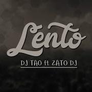 Dj Tao Lento Ft Zato Dj Mi Gente Remix