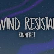 Song No Wind Resistance Kinneret Speed Up