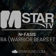 Nfasis Tra Tra Warrior Bears Aaar Remix