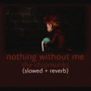 Nothing Without Me Alvin And The Chipmunks Slowed Reverb