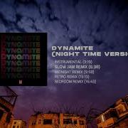 Dynamite Nighttime Version