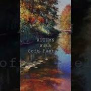 Пастель Осень