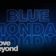 Above Beyond Blue Monday