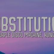 Purple Disco Machine Kungs Substitution Record Mix