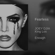 Joey Djia Fearless King Los