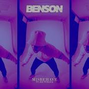 Benson Misbehave Feat Joe Publick