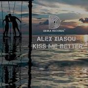 Xiasou Kiss Me Better