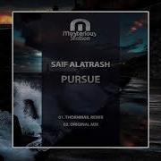 Pursue Thornmail Remix Saif Alatrash