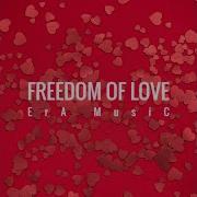 Freedom Of Love Era Music