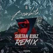 Bombita Sultan Ilyaz Remix Eazy G Voo Баястан