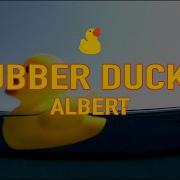 Rubber Duckie Albert