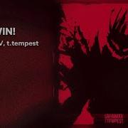 Safrimxv T Tempest I Will Win