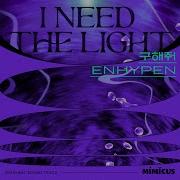 I Need The Light Mimicus Ost Enhypen