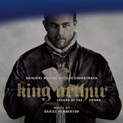 Daniel Pemberton King Arthur Destiny Of The Sword