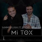 Sammy Flash Vache Amaryan Mi Tox Rmx Official 2019