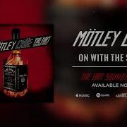 On With The Show Mötley Crüe