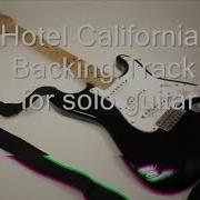 Hotel California Backing Track For Solo Guitar