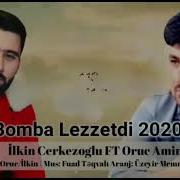 Ilkin Cerkezoglu Ft Oruc Amin 2020