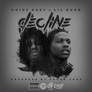 Chief Keef Decline Feat Chief Keef