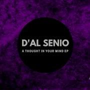 D Al Senio A Thought In Your Mind