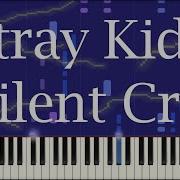 Stray Kids Silent Cry Piano