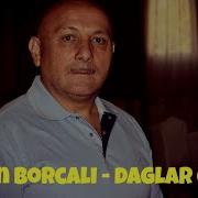 Dursun Borcali Daglar Gozeli