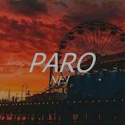 Nej Paro Slowed Reverbed Edit