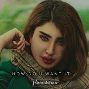 2Pac How Do You Want It Hamidshax Remix