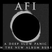 Afi A Deep Slow Panic