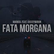 Fata Morgana Markul