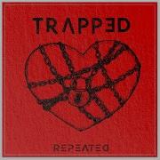 Repeated Trapped Korolova Remix