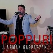 Arman Gasparyan Poppuri 2019