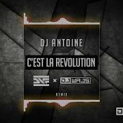 Dj Antoine C Est La Revolution Dnf X Dj Wajs Remix