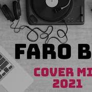 Faro Cover Mix 2021