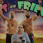 Best Friends Aew Theme